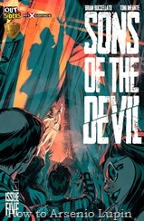 Actualización 07/02/2018: Heisenberg y Huascaj nos traen el numero 5 de Sons of The Devil. El último capítulo del primer arco. Un traidor es revelado.