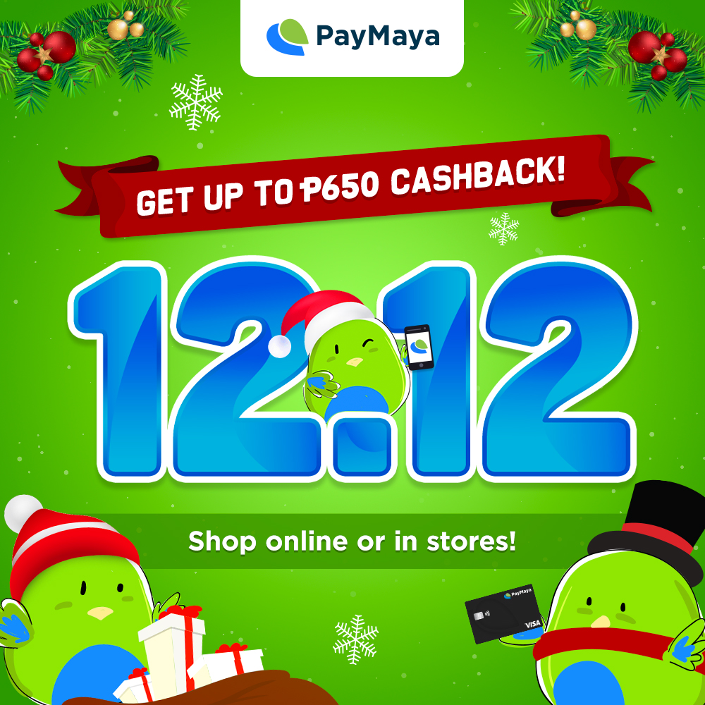 Christmas shopping? Get the best deals during the 12.12 sale with your PayMaya!   Basta holiday shopping, don’t pay cash, PayMaya!  