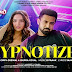 Hypnotize Lyrics - Gippy Grewal, Shipra Goyal - Honeymoon (2022)