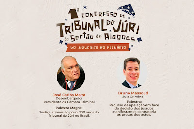 Desembargador e juiz participam de congresso sobre Júri em Santana do Ipanema