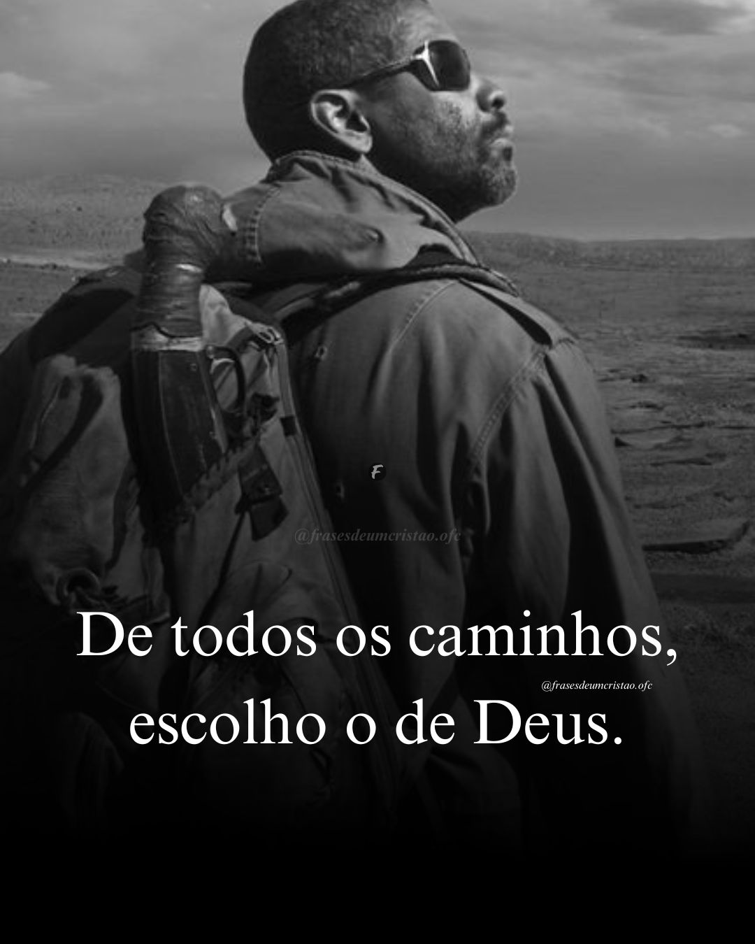 De todos os caminhos, escolho o de Deus.