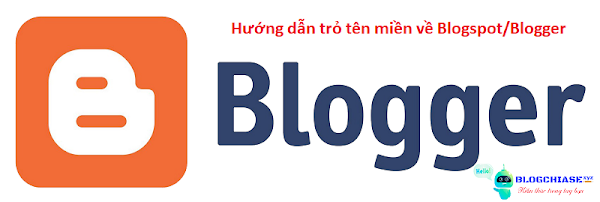 Hướng dẫn cách trỏ tên miền về Blogspot(Blogger) năm 2021