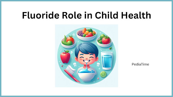The Fluoride Role in Child Health 