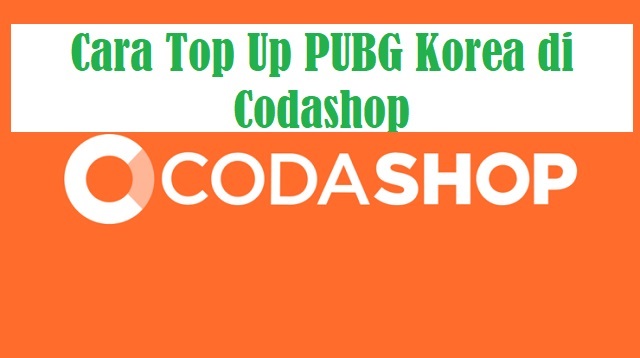 Cara Top Up PUBG Korea di Codashop