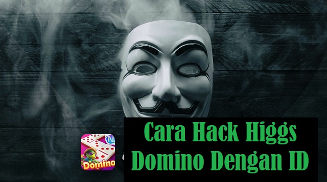 Cara Hack Higgs Domino Dengan ID
