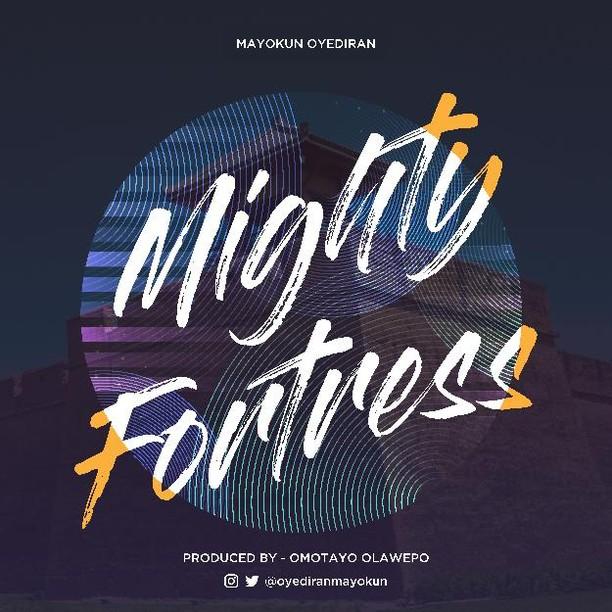 Music] Mayokun Oyediran - “Mighty Fortress” 