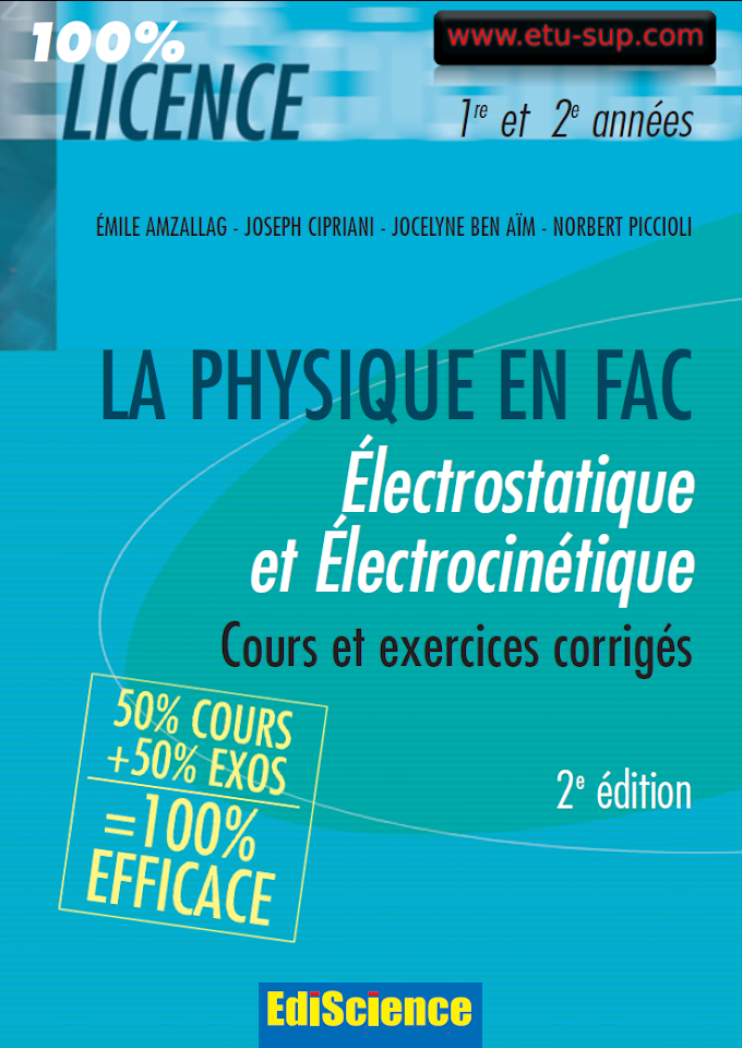 Electrostatique et électrocinétique cours et exercices corrigés 