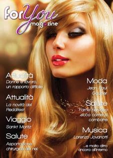 For You Magazine 27 (2012-11)  - Dicembre 2012 | TRUE PDF | Mensile | Moda | Musica | Spettacolo
Free press di attualita, cultura, salute, scienza, ambiente, gossip, moda, teatro, cinema, musica, spettacolo e molto altro...
