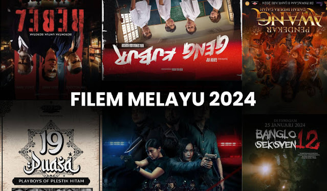 Senarai Filem Melayu Terbaru 2024