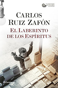 El Laberinto de los Espíritus (Autores Españoles e Iberoamericanos) (Spanish Edition)