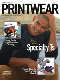 Printwear. For the business of apparel decorating 32-09 - June 2019 | ISSN 1522-7898 | TRUE PDF | Mensile | Professionisti | Tecnologia | Abbigliamento | Decorazione
Printwear is a trusted business-to-business publication for professionals in the apparel decoration market. 
Whether you specialize in screen printing, embroidery, direct-to-garment, heat transfers, sublimation, or are a newcomer to the decoration world, our publication provides daily coverage on what’s happening around the industry, and educational content from leading veterans with years of experience in their respective fields. In addition to technical tips, tricks, and tutorial videos, we also offer important advice on business management and marketing strategies. Our combined print and digital coverage ensures you’ll be equipped to succeed in the apparel decoration industry.
Turn to Printwear for the latest news, tips, and advice for your business.