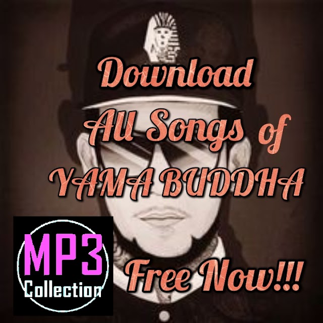 YAMA BUDDHA SONGS