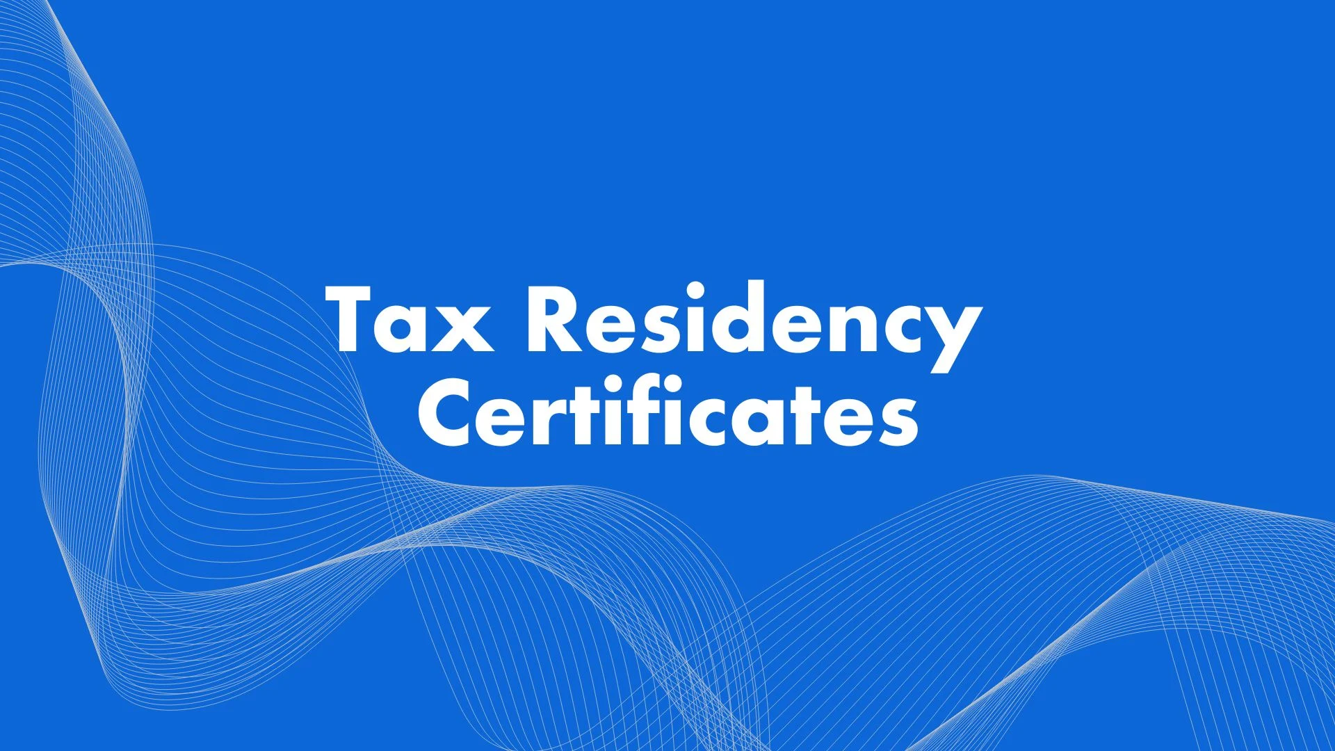 IndraStra Global Tax Residency Certificates