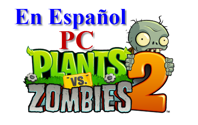 Plants vs zombies 2 para pc descargar gratis