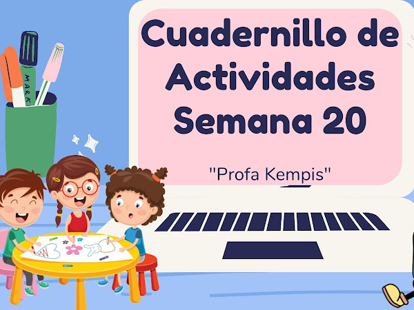 Semana 20: Cuadernillo de Actividades 3er Grado "Profa Kempis"