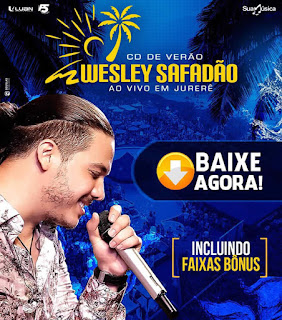 Download Wesley Safadão: Ao vivo em jurere, wesley safadão,Wesley safadão as melhores,Wesley safadão ao vivo em jurere, wesley safadão download, download, cd, Seleção das melhores, seleção das melhores wesley safadão, 