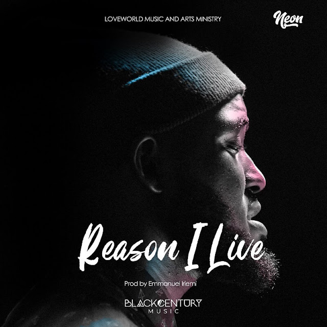 Download Audio: NEON -  REASON I LIVE mp3 download