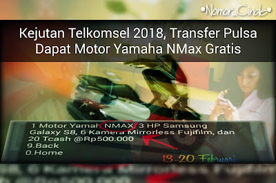 Program Undian Transfer Pulsa Telkomsel 2018 Motor Yamaha NMax, Smartphone Samsung, Dan Uang Jutaan Rupiah