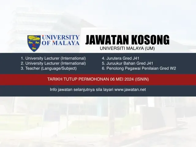 Jawatan Kosong Universiti Malaya (UM) Mei 2024