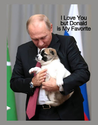 Putin talking to Dog... Caption: I Love You but Donald is My Favorite...