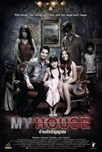 Film Horor Thailand : My House (2014) - Film Bioskop