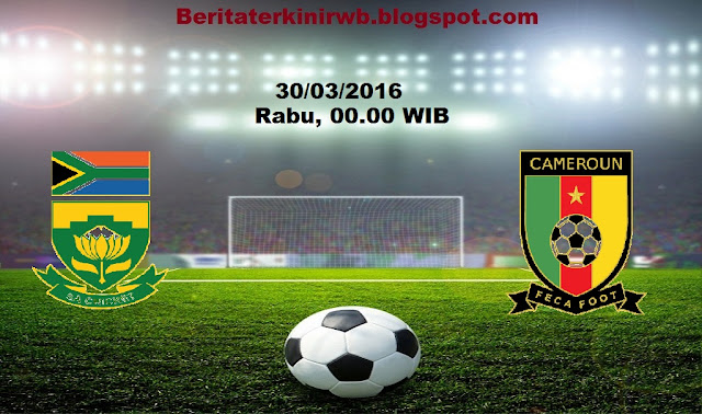 Prediksi South Africa vs Cameroon 30/03/2016