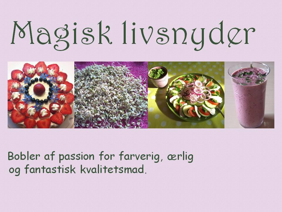 Magisk Livsnyder