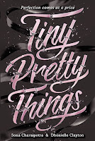 Tiny Pretty Things by Charaipotra and Clayton book cover and review