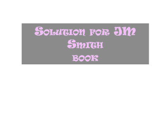 Solution for JMSmith book