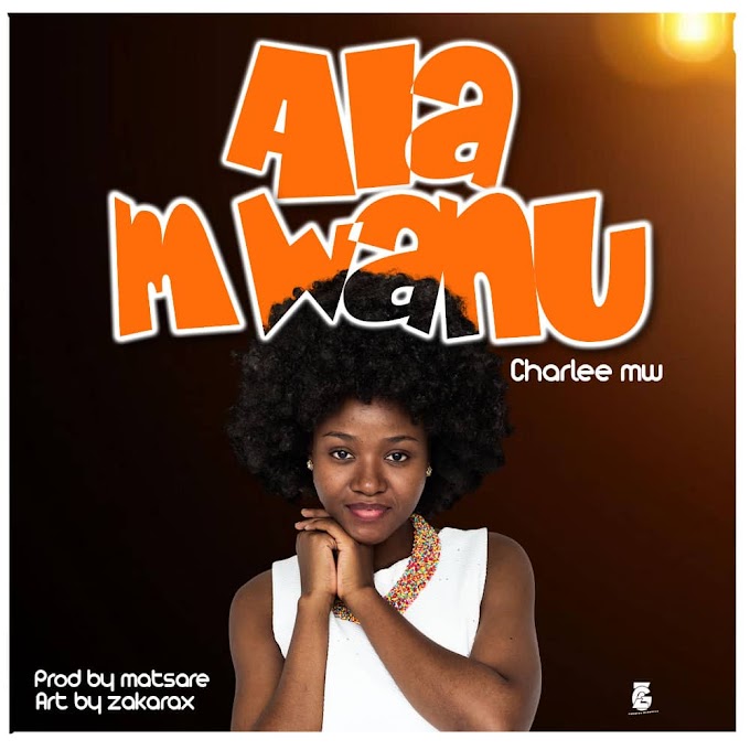 "ALAMWANU" By Charlee Mw || Prod by Matsare