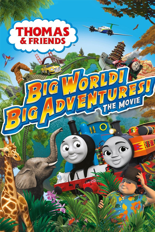 Thomas and Friends: Big World! Big Adventures! The Movie (2018) - Dunia21