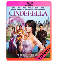 CENICIENTA (2021) BDREMUX 1080P MKV ESPAÑOL LATINO