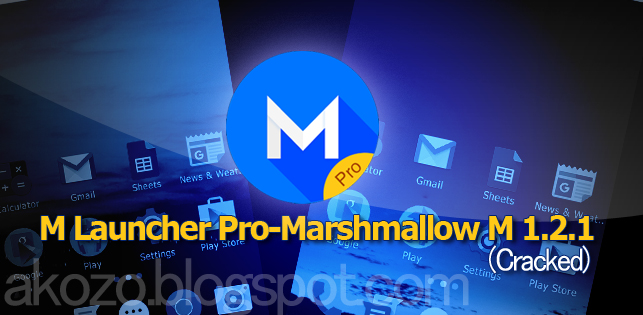 Download gratis M Launcher Pro-Marshmallow M 1.2.1 Apk Cracked Terbaru 2016