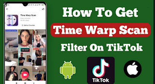 Time warp scan filter Tiktok | Easily get Tiktok Time warp scan filter