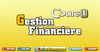 Gestion financière | Cours Gestion financière ||n°1||