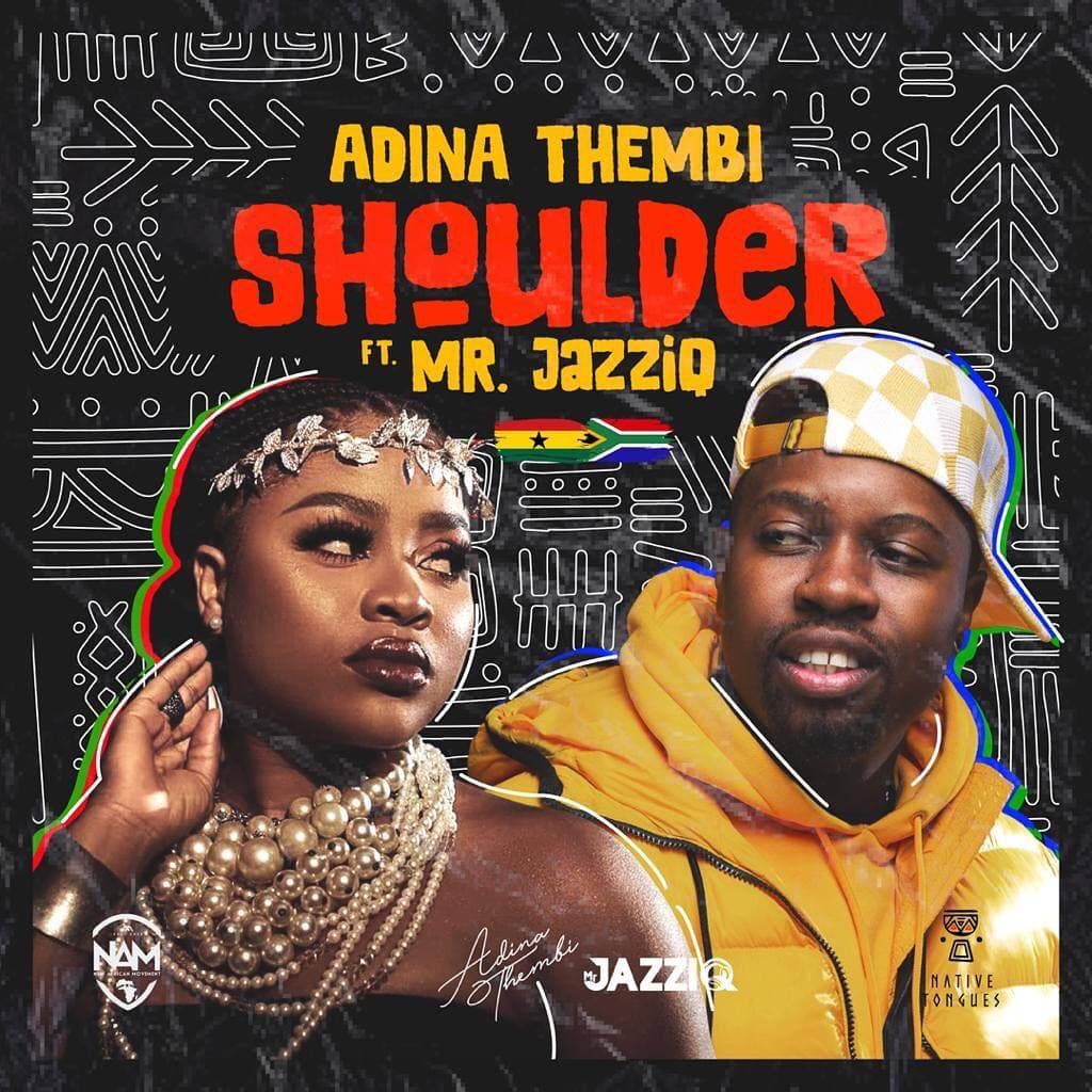 Adina Thembi feat Mr. Jazziq Shoulder