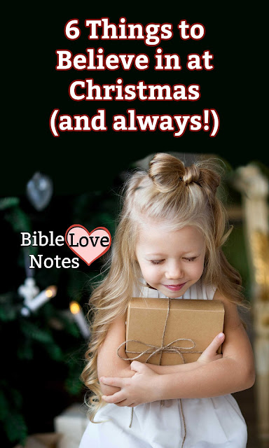 6 Things - straight from Scripture - that we should remember, recite, and believe at Christmastime.