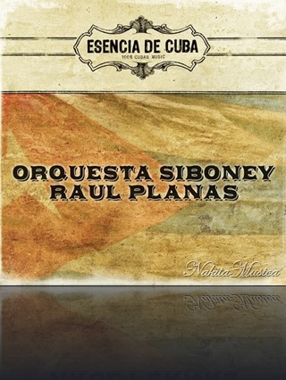 Orquesta Siboney Raúl Planas