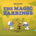 308 The Magic Earrings