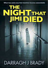 The Night that Jimi Died by Darragh J. Brady