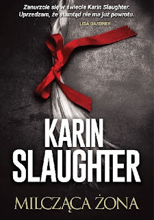 "Milcząca żona" Karin Slaughter