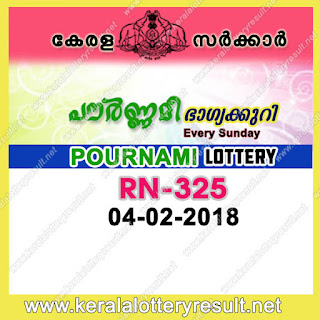 KERALA LOTTERY, kl result yesterday,lottery results, lotteries results, keralalotteries, kerala lottery, keralalotteryresult, kerala lottery result, kerala lottery result live, kerala lottery results, kerala lottery today, kerala lottery result today, kerala lottery results today, today kerala lottery result, kerala lottery result 04-02-2018, Pournami lottery results, kerala lottery result today Pournami, Pournami lottery result, kerala lottery result Pournami today, kerala lottery Pournami today result, Pournami kerala lottery result, POURNAMI LOTTERY RN 325 RESULTS 04-02-2018, POURNAMI LOTTERY RN 325, live POURNAMI LOTTERY RN-325, Pournami lottery, kerala lottery today result Pournami, POURNAMI LOTTERY RN-325, today Pournami lottery result, Pournami lottery today result, Pournami lottery results today, today kerala lottery result Pournami, kerala lottery results today Pournami, Pournami lottery today, today lottery result Pournami, Pournami lottery result today, kerala lottery result live, kerala lottery bumper result, kerala lottery result yesterday, kerala lottery result today, kerala online lottery results, kerala lottery draw, kerala lottery results, kerala state lottery today, kerala lottare, keralalotteries com kerala lottery result, lottery today, kerala lottery today draw result, kerala lottery online purchase, kerala lottery online buy, buy kerala lottery online