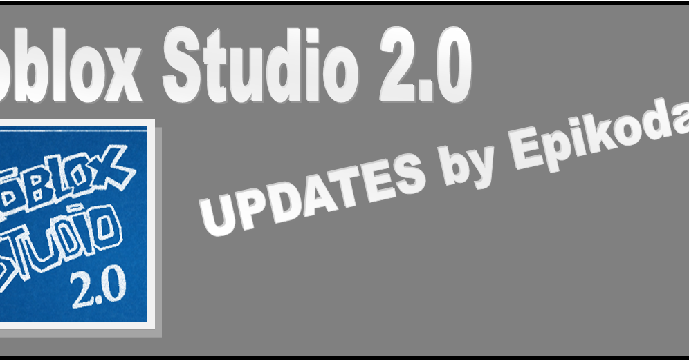 Knc Test Updates Roblox Studio 2 0 - roblox studio update