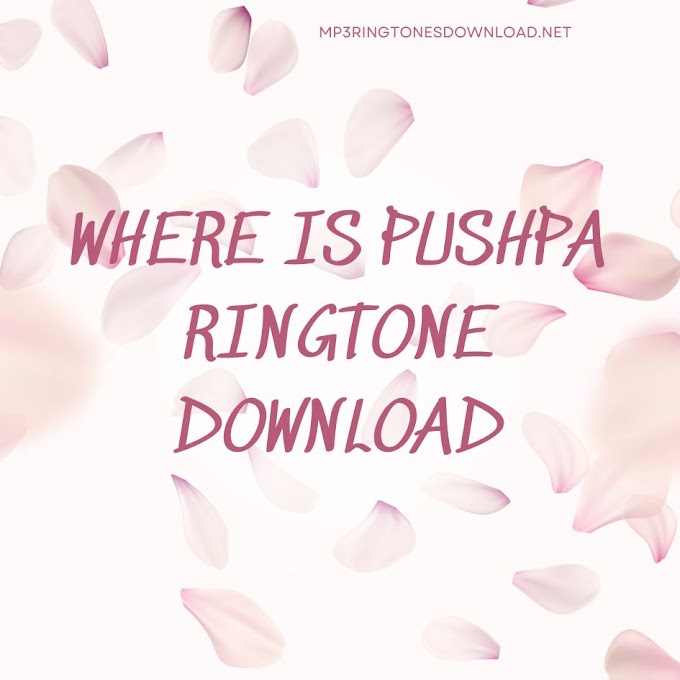 Find Your Perfect Ringtone: Where to Download Pushpa Ringtone Today