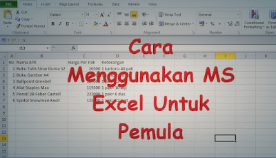 cara menggunakan microsoft excel untuk pemula