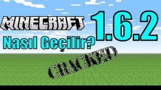 Minecraft 1.6.2 ye nasıl geçilir? videolu anlatım