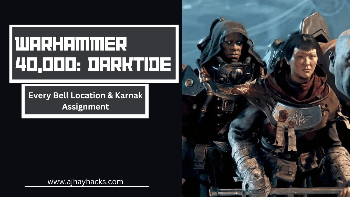 Warhammer 40,000: Darktide – Every Bell Location & Karnak Assignment