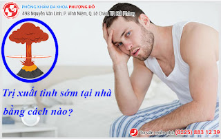 Cách chữa xuất tinh sớm tại nhà ở Hải Phòng