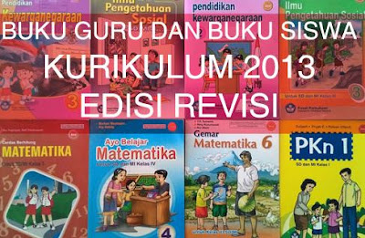 Buku Kurikulum 2013 Revisi 2018 Kelas 3, 6 SD/MI, Kelas 9 SMP/MTs, Kelas 12 SMA/MA-gurujumi.blogspot.com