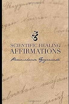 Scientific Healing Affirmations: (1924)